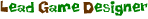 Lead Game Designer